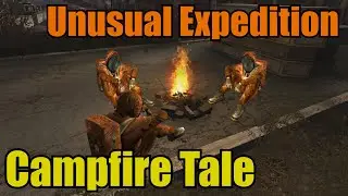 S.T.A.L.K.E.R.: Campfire Tale From The Zone - Unusual Expedition (Ecologist Special)