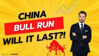 China’s New Bull Run - will it last?