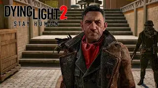 Dying Light 2: Stay Human Прохождение. Х13. Финал. Часть 17