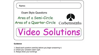 Area of a Semi-Circle Answers - Corbettmaths