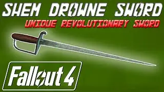 Fallout 4 - Shem Drowne Sword - Unique Revolutionary Sword Location Guide