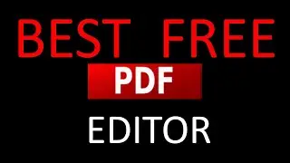 Best FREE PDF Editor |  How to Edit PDF Free  | How to Merge PDF For Free | 