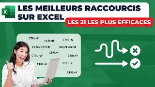 Les 21 meilleurs RACCOURCIS Excel ! À connaître absolument en 2024 !