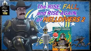 The RISE, FALL, and RISE AGAIN, of HELLDIVERS 2!!!!