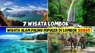 WISATA ALAM LOMBOK PALING POPULER & HITS | WISATA LOMBOK TERBARU YANG WAJIB DI KUNJUNGI