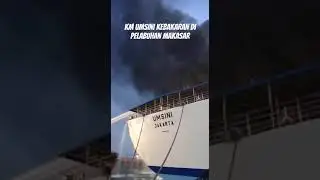 KM Umsini Kebakaran di Pelabuhan Makassar.