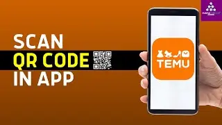 How to Scan QR Code on Temu App 2024 | Use Someones Referral Code on Temu