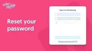 Reset your WiseStamp account password