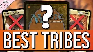 The Best Tribes | Budget Tribal | Best Tribal Commanders | Commander | EDH |  Magic the Gathering