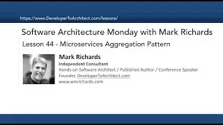 Lesson 44 - Microservices Aggregation Pattern