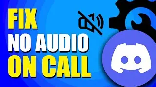 How To Fix No Audio On Discord Call (Step-by-Step Guide)