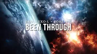 EXO 엑소 'Been Through' MV // Special Film [Happy 2022!] EXO Epic Edit