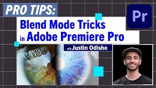 Pro-Tips: Blending Mode Tricks in Adobe Premiere Pro