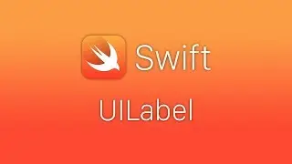 Swift 4 UILabel - Уроки Swift - Xcode 10 Label