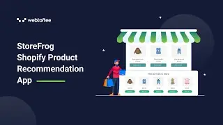 How to add Product Recommendations to the Shopify - StoreFrog Shopify Product Recommendations App