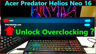 How to Enable/Disable Overclocking in Acer Predator Helios Neo 16