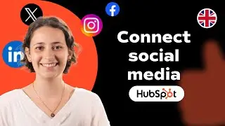 Connect Social Media Channels | 2025 HubSpot Tutorial English