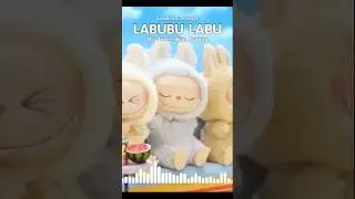 LABUBU LABU LABU LABUBU VIRAL #labubu