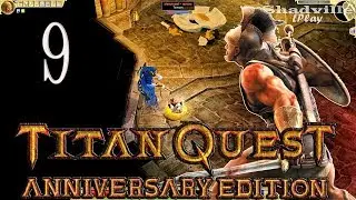 Titan Quest Anniversary Edition Прохождение #9: Телхин
