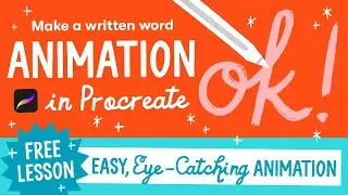 Make a Written Word Animation in Procreate // FREE lesson Easy, Eye-Catching Animations in Procreate