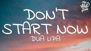 Dua Lipa - Dont Start Now (Lyrics)