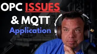 MQTT Application & OPC Foundations Issues