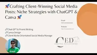 🚀Crafting Client-Winning Social Media Posts: Niche Strategies with ChatGPT & Canva 🚀