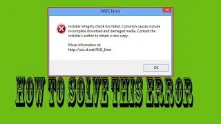 How to fix NSIS Error in windows Os