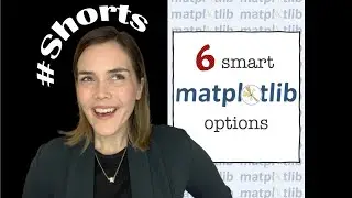 6 Smart Matplotlib Options 