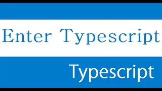 ES6 and Typescript Tutorial - 41 - Enter Typescript