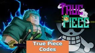 Roblox True Piece Codes [NEW] - November 2021 || 3 New Codes