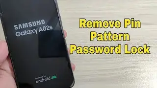 Samsung Galaxy A02s Hard Reset Forgotten PIN|PASSWORD|PATTERN