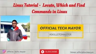 Linux Tutorial - Find, Locate and Which Commands with examples