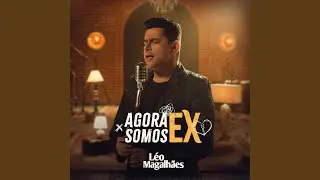 Agora Somos Ex