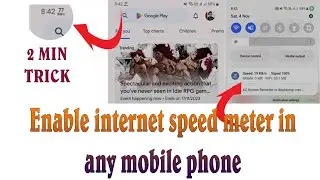 How to enable internet speed meter in samsung and other any android mobile phone. WORKS FOR ALL !!