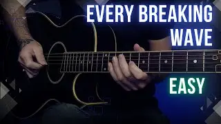 Every Breaking Wave - U2 | Guitar Lesson Tutorial with Chords/Tabs and Lyrics