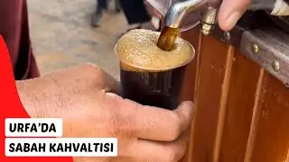 Şanlıurfa ‘da sabah kahvaltısı #tavsiye