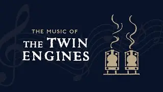 The Music of The Twin Engines