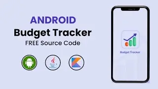 Budget Tracker Android App | Free Source Code | Android Studio SDK 33