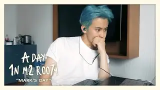 MARK’S DAY｜NCT 127 “A DAY 1N M2 ROO7и”