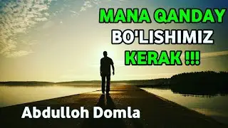 Abdulloh Domla - OLIY HIMMAT VA HIMATSIZLIK