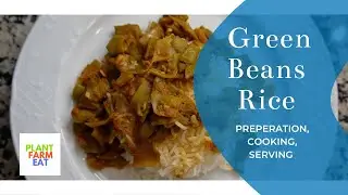 How to make green beans rice