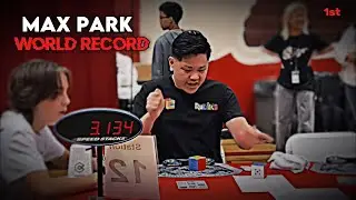 Max park 3x3 Rubik’s cube 1st no. world record 3.13 seconds.