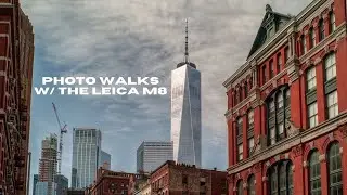 A photo walk through Tribeca with the Leica M8