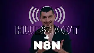 How To Connect N8N to HubSpot for Seamless Automation | Level Up Your Workflow