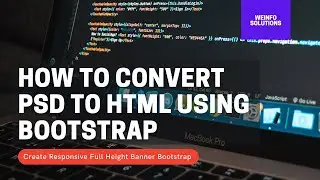 PSD to HTML conversion tutorial in Hindi | How to Create Responsive Full height banner in bootstrap