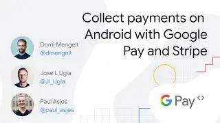 Live Google Pay integrations on Android: Collect payments on Android with Google Pay and Stripe