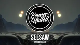 Ummet Ozcan - Seesaw