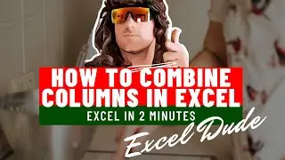 How to Combine Columns in Excel tutorial 2021 Learn Excel Basics