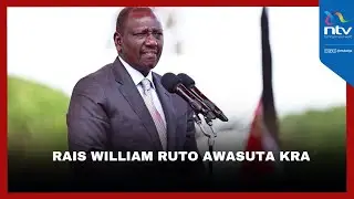 Rais William Ruto awasuta KRA